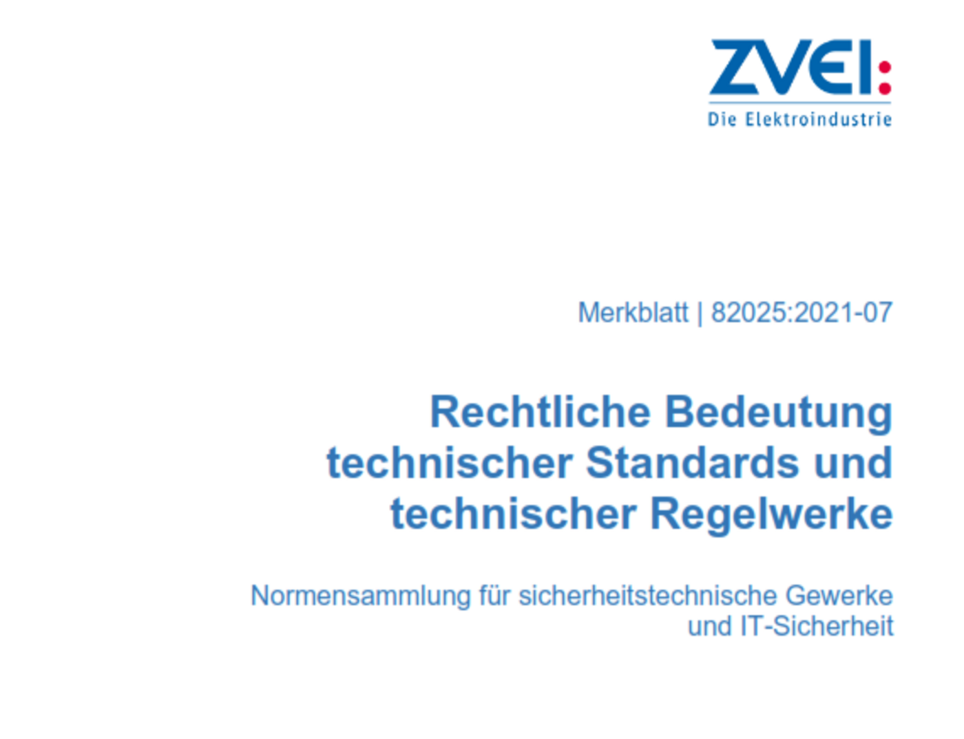 Rechtliche Bedeutung technischer Standards und technischer Regelwerke